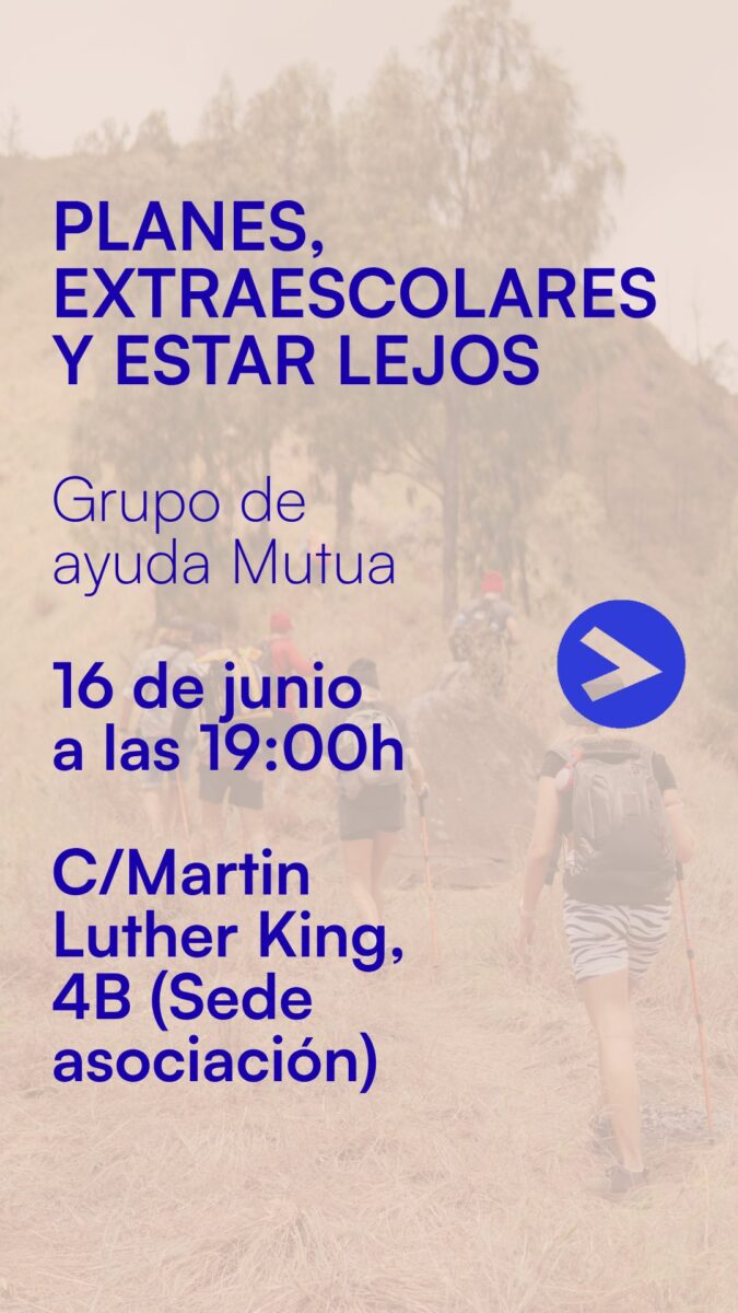 PLANES, EXTRAESCOLARES Y ESTAR LEJOS